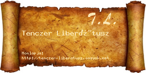 Tenczer Liberátusz névjegykártya